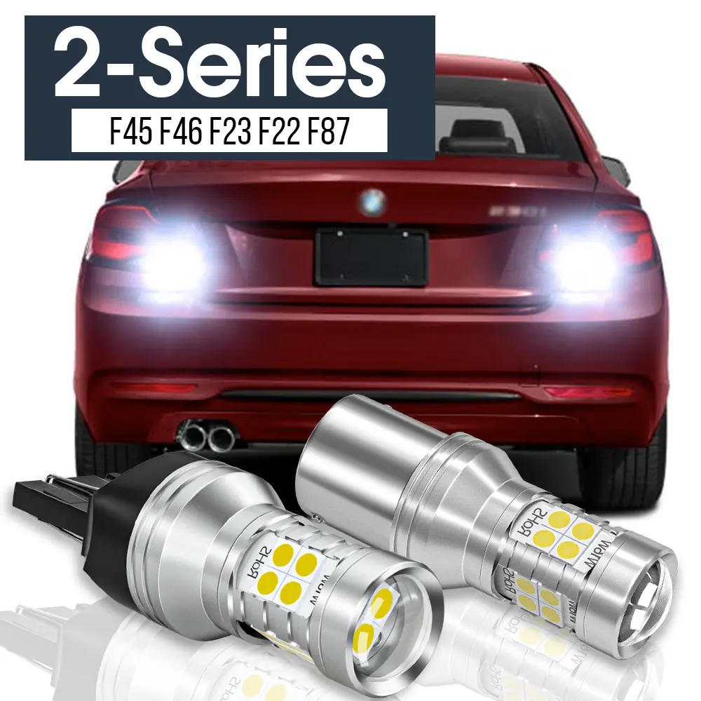2 buc LED-uri de Backup Lumina Lămpii de Marșarier Blub Canbus Accesorii Pentru BMW F45 F46 F22 F23 F87 Seria 2 2013 2014 2015 2016 2017 2018